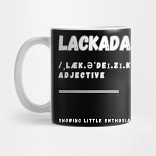 Word Lackadaisical Mug